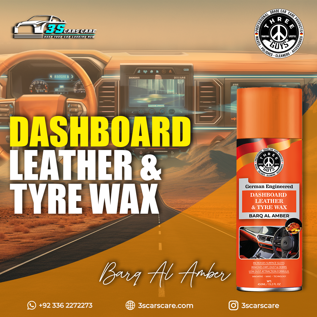 Dashboard Leather & Tyre Wax (450ml) – Barq Al Amber Fragrance | UV Protection & Dust Repellent | THREE GUYS German Engineered