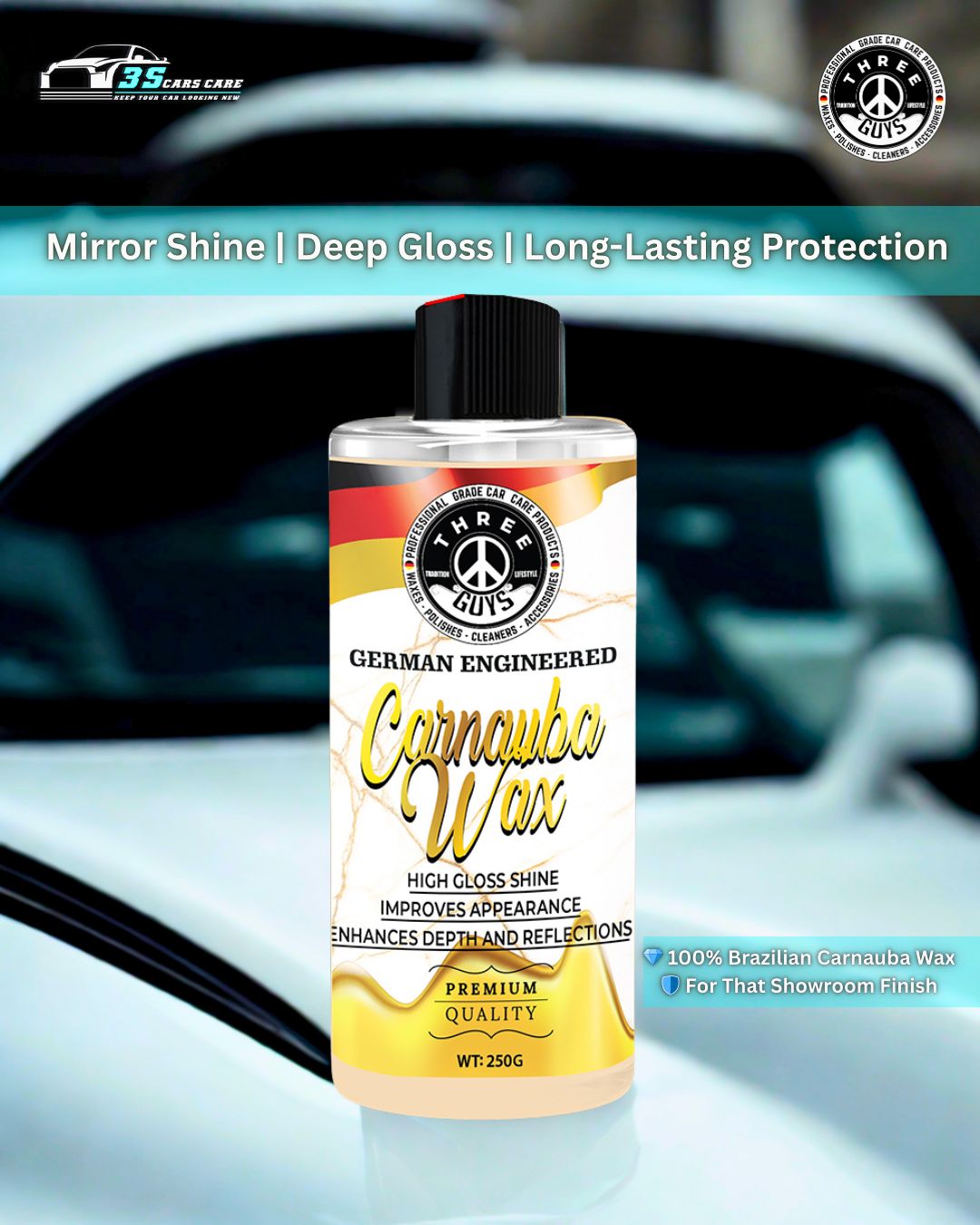Carnauba Wax – Deep Gloss – 250g | THREE GUYS - German Engineered