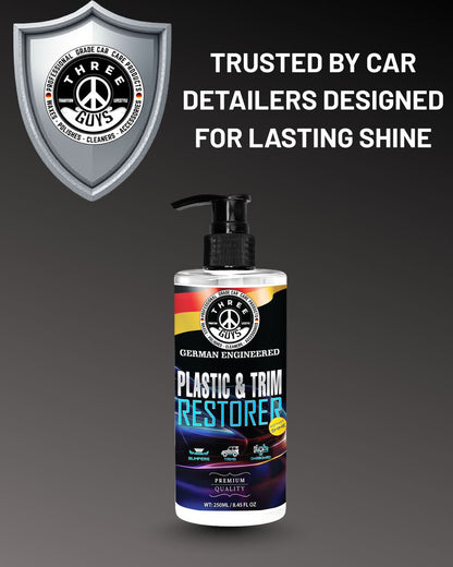 Plastic & Trim Restorer | THREE GUYS | German Engineered (250ml)