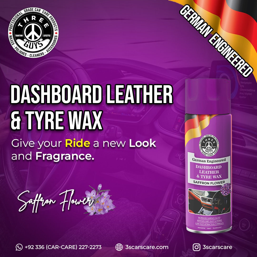 Dashboard Leather & Tyre Wax (450ml) – Saffron Flower Fragrance | UV Protection & Dust Repellent | THREE GUYS German Engineered
