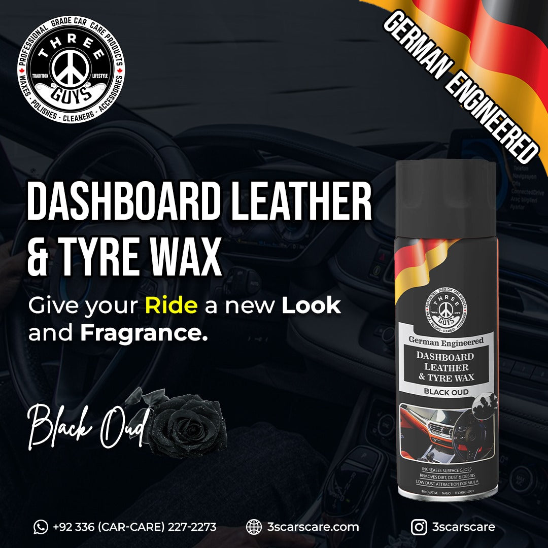 THREE GUYS Dashboard Leather & Tyre Wax (450ml) – Black Oud Fragrance | UV Protection & Dust Repellent | German Engineered